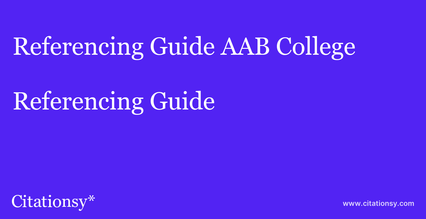 Referencing Guide: AAB College